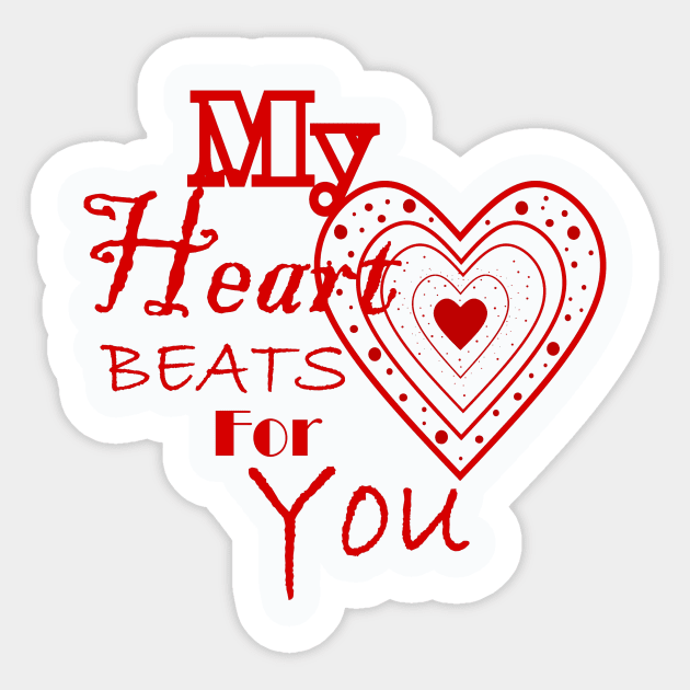 MY Heart Beats For You Happy Valentines Day Sticker by SartorisArt1